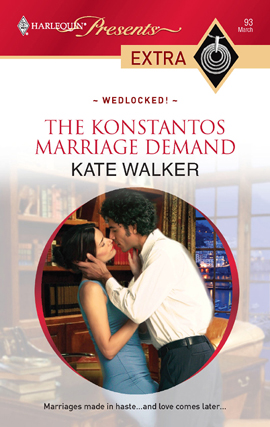 Title details for The Konstantos Marriage Demand by Kate Walker - Available